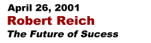 Robert Reich, Future of Success