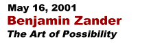Benjamin Zander, The Art of Possibility