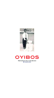 Oyibos: Memoirs of Cultural Shock