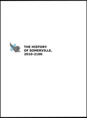 The History of Somerville, 2010 - 2100